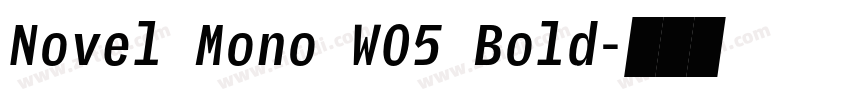Novel Mono W05 Bold字体转换